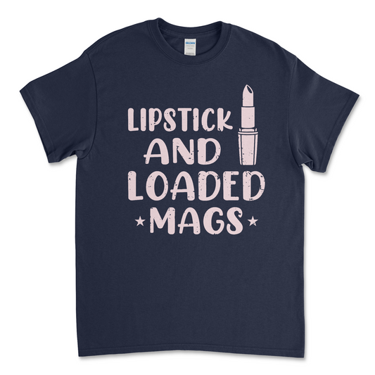 Lipstick & Loaded Mags