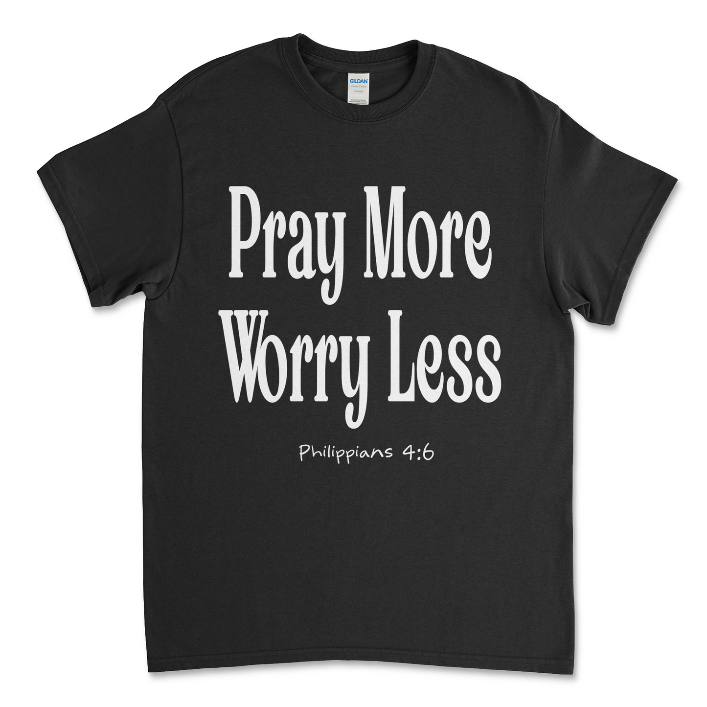 Pray More Worry Less