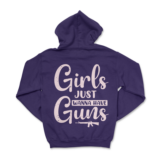 Girls Just Wanna Hoodie